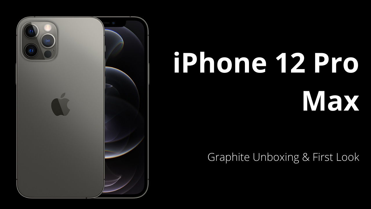 Iphone 12 Pro Max Graphite T Is For Tech